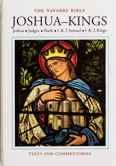 The Navarre Bible - Joshua to Kings