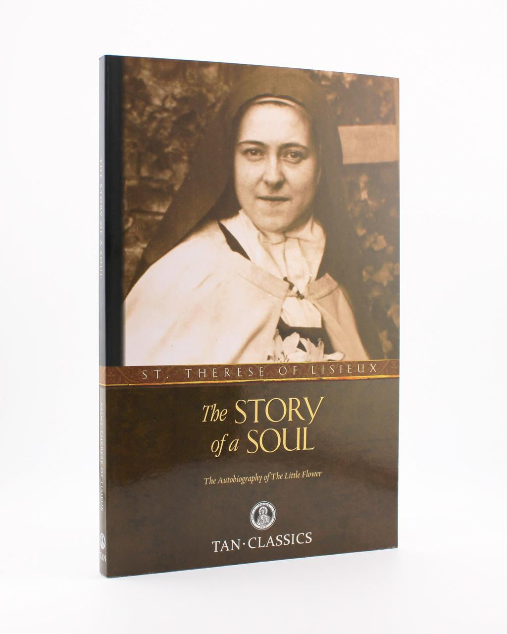 The Story of a Soul: The Autobiography of St. Therese of Lisieux